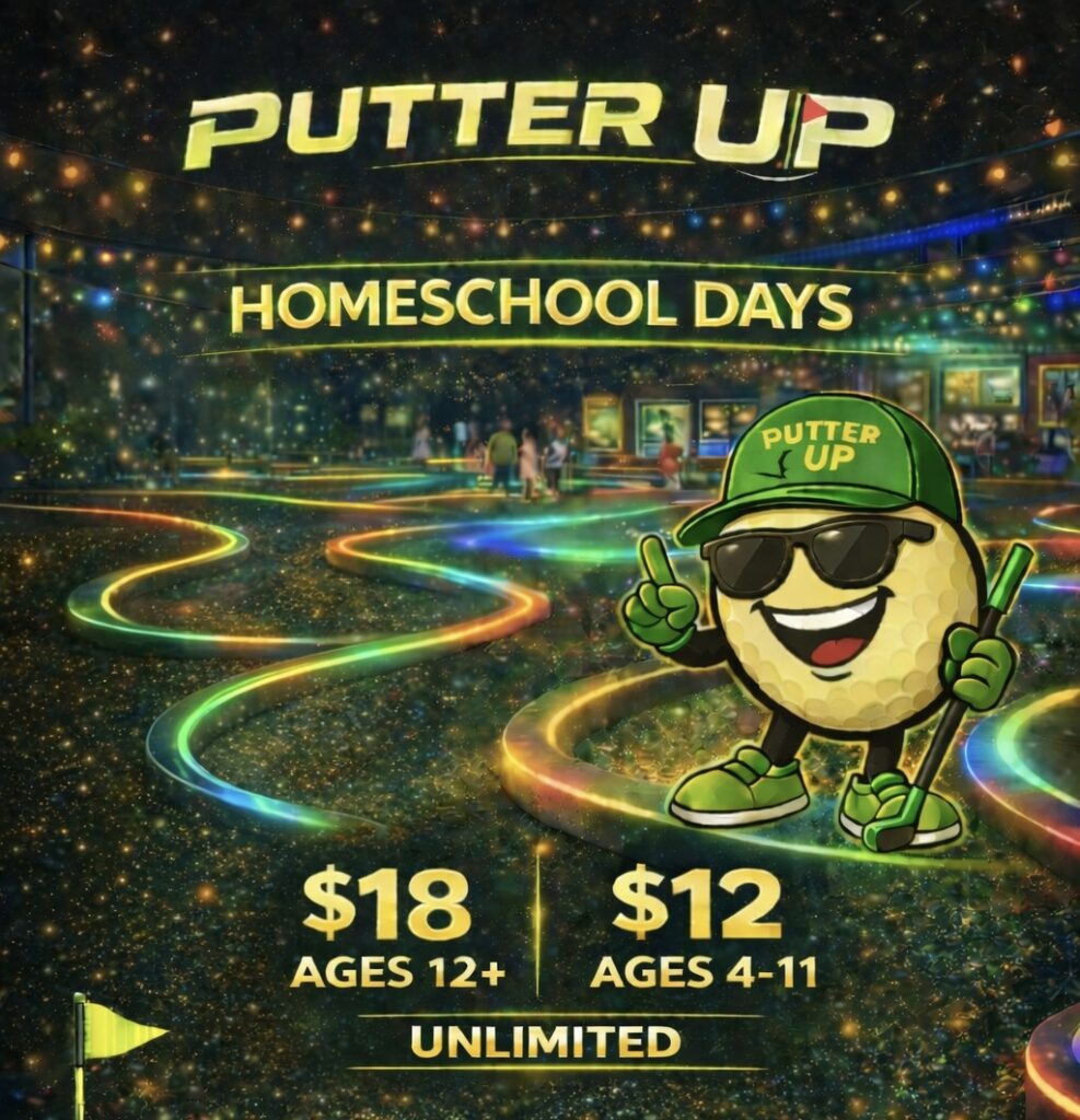 Putter Up homeschool days mini golf